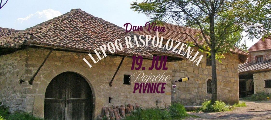 Dan vina i lepog raspoloženja: Letnji festival u Rajačkim pimnicama